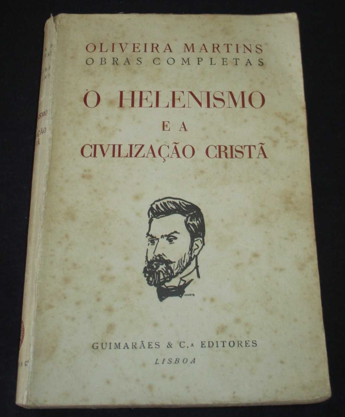 Livro O Helenismo e a Civilização Cristã Oliveira Martins