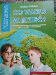 Co warto wiedzieć? Zadania i ćwiczenia z przyrody
