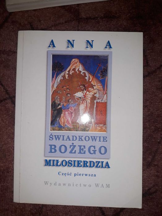 Anna - Świadkowie Bożego Miłosierdzia Część 1