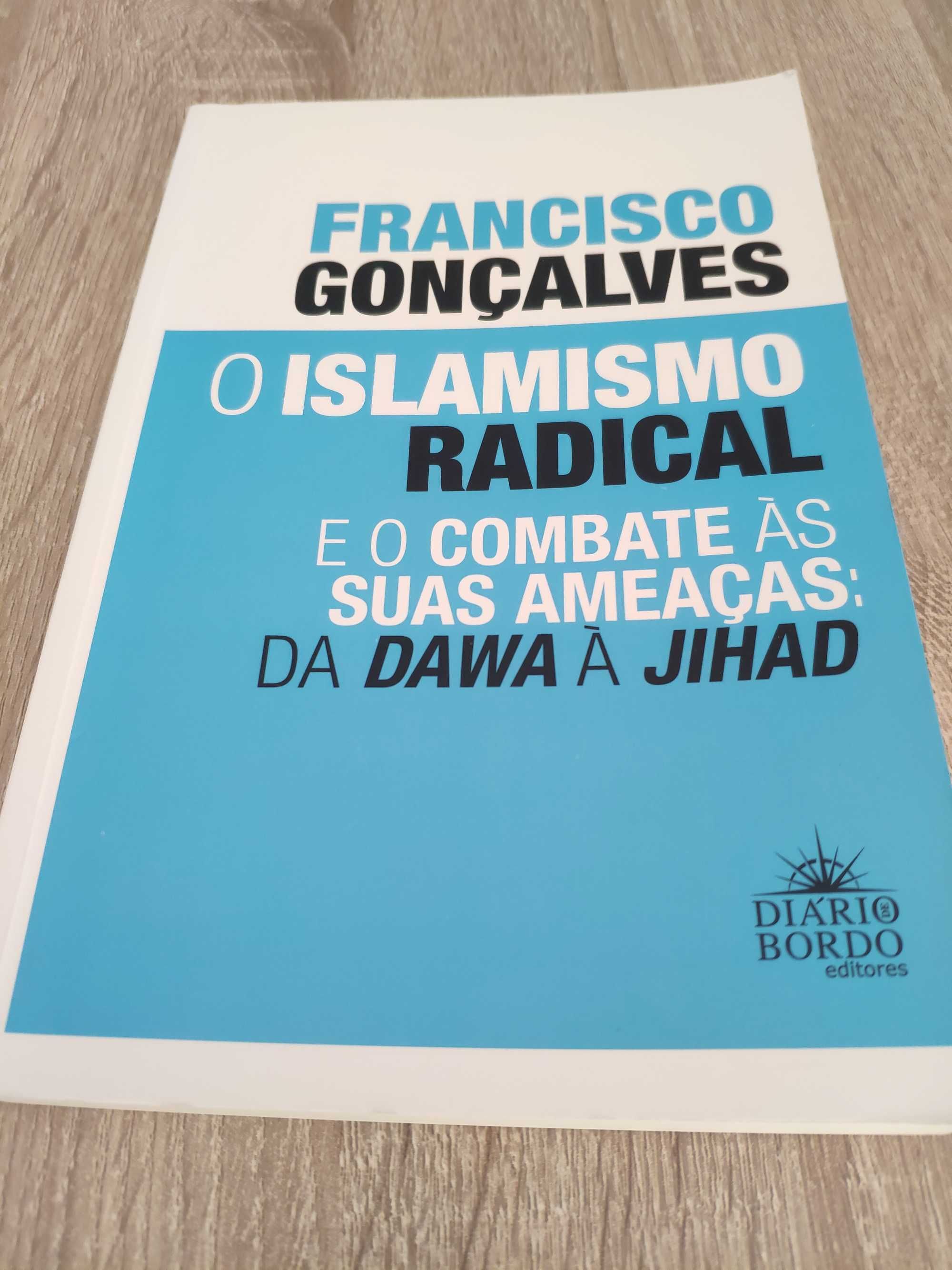 O Islamismo Radical e o Combate às Suas Ameaças: da Dawa à Jihad