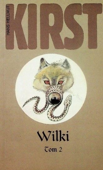 Wilki. Tom 2 Hans Hellmut Kirst