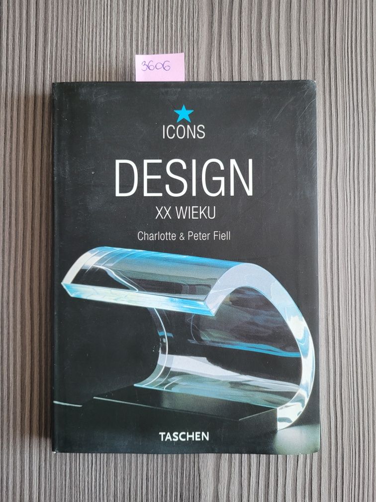 3606."Design XX wieku" Charlotte &Peter Fiell