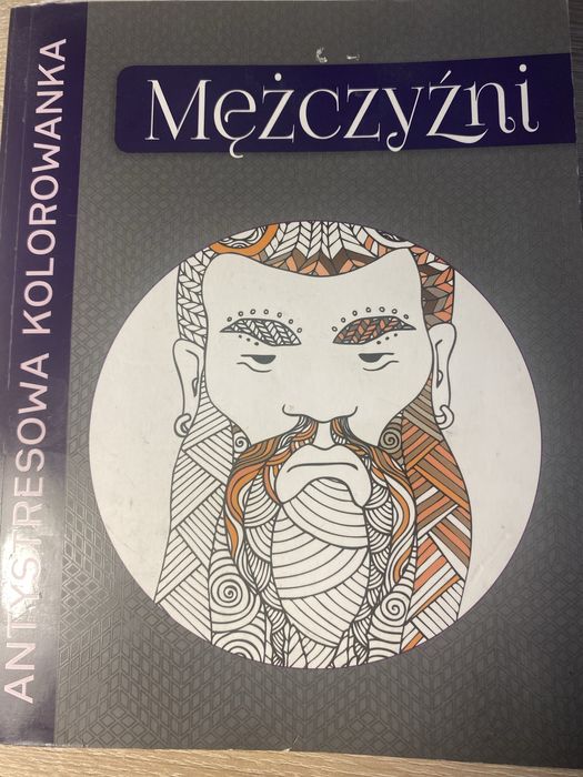 kolorowanka antystresowa “mezczyzni”