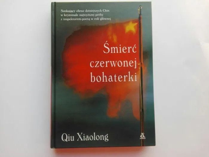 Qiu Xiaolong - Śmierć czerwonej bohaterki /chiński kryminał obyczajowy