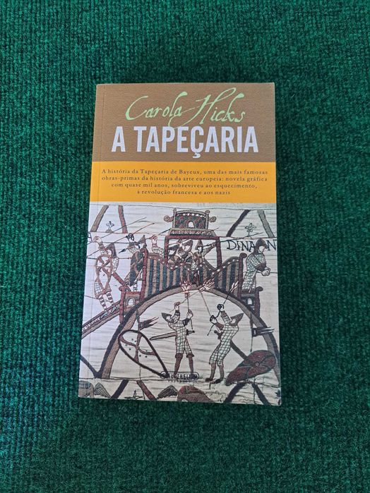 A Tapeçaria - Carola Hicks