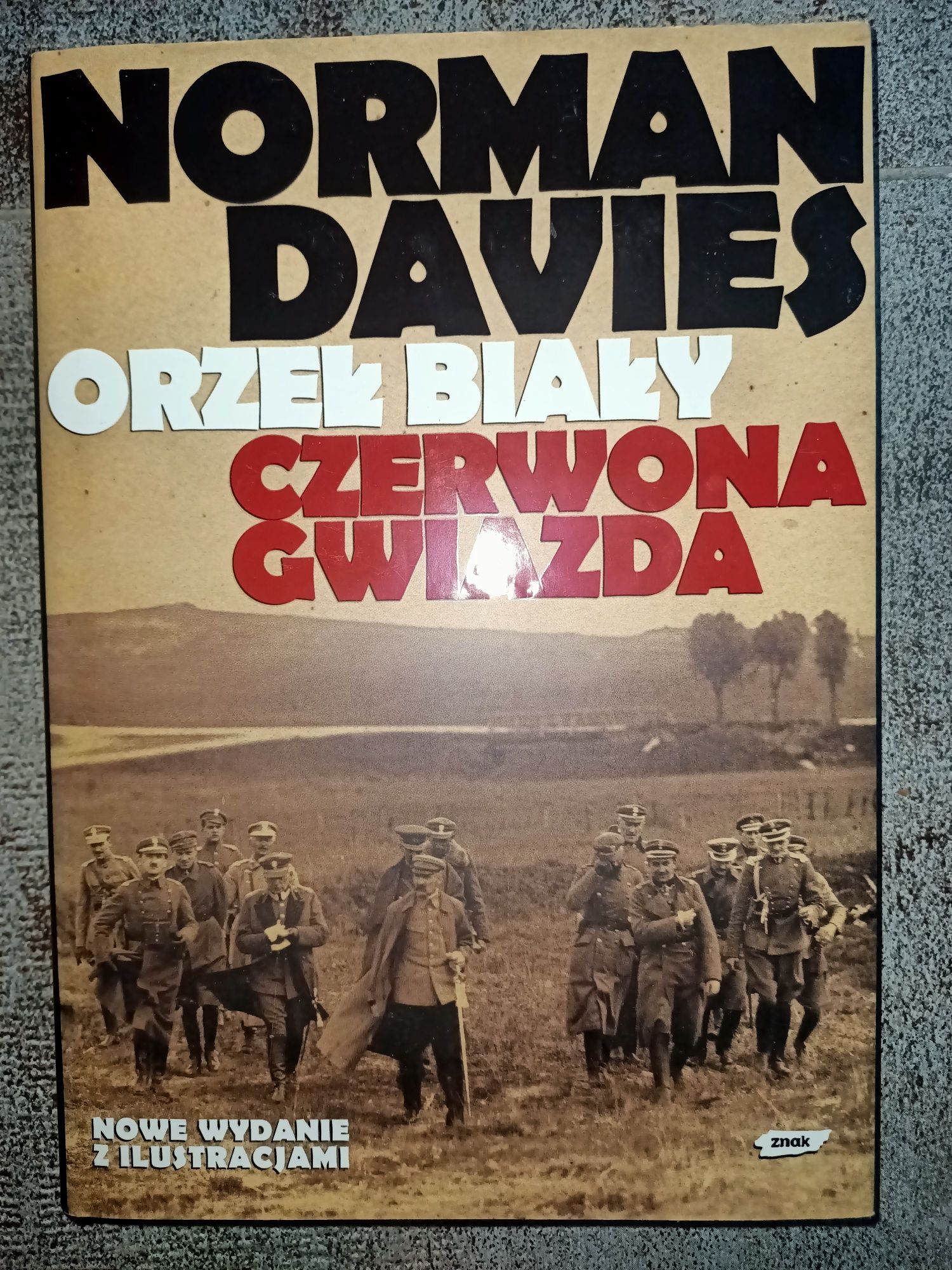 Norman Davies Orzeł biały czerwona gwiazda