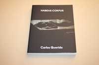 Habeas Corpus// Carlos Querido