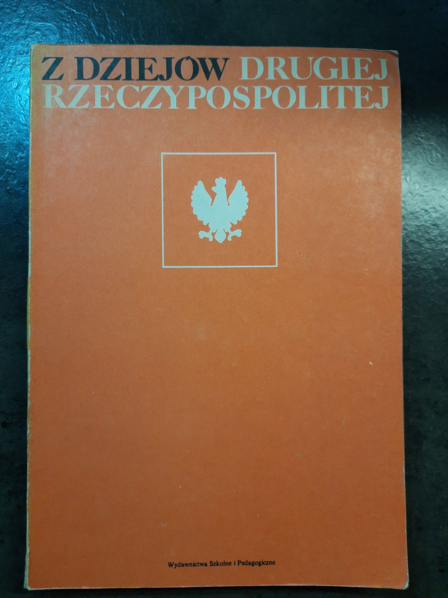 Z dziejów Drugiej Rzeczpospolitej