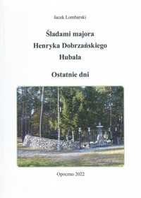 Ostatnie dni Hubala. Jacek Lombarski