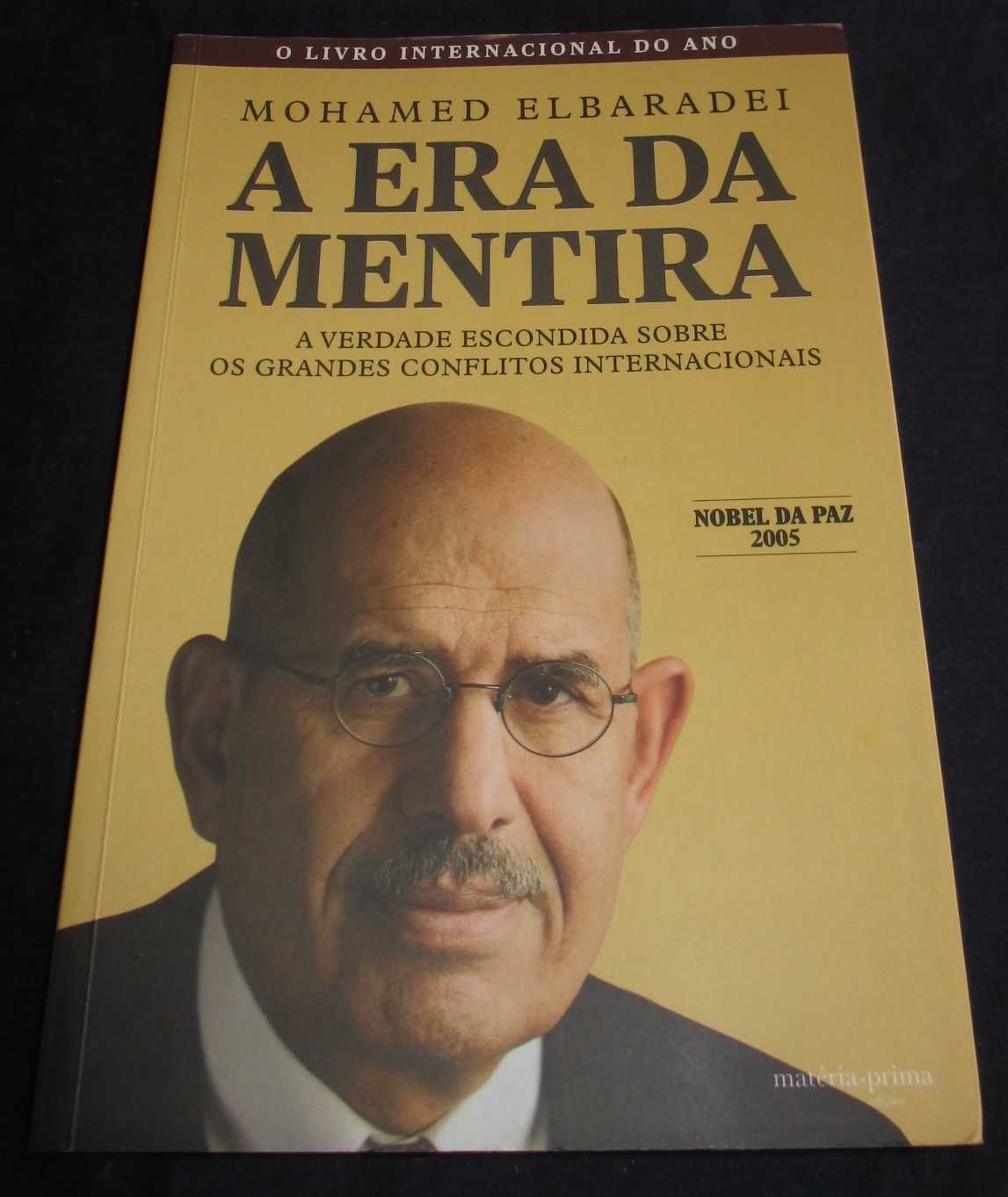 Livro A era da Mentira Mohamed Elbaradei Nobel Paz