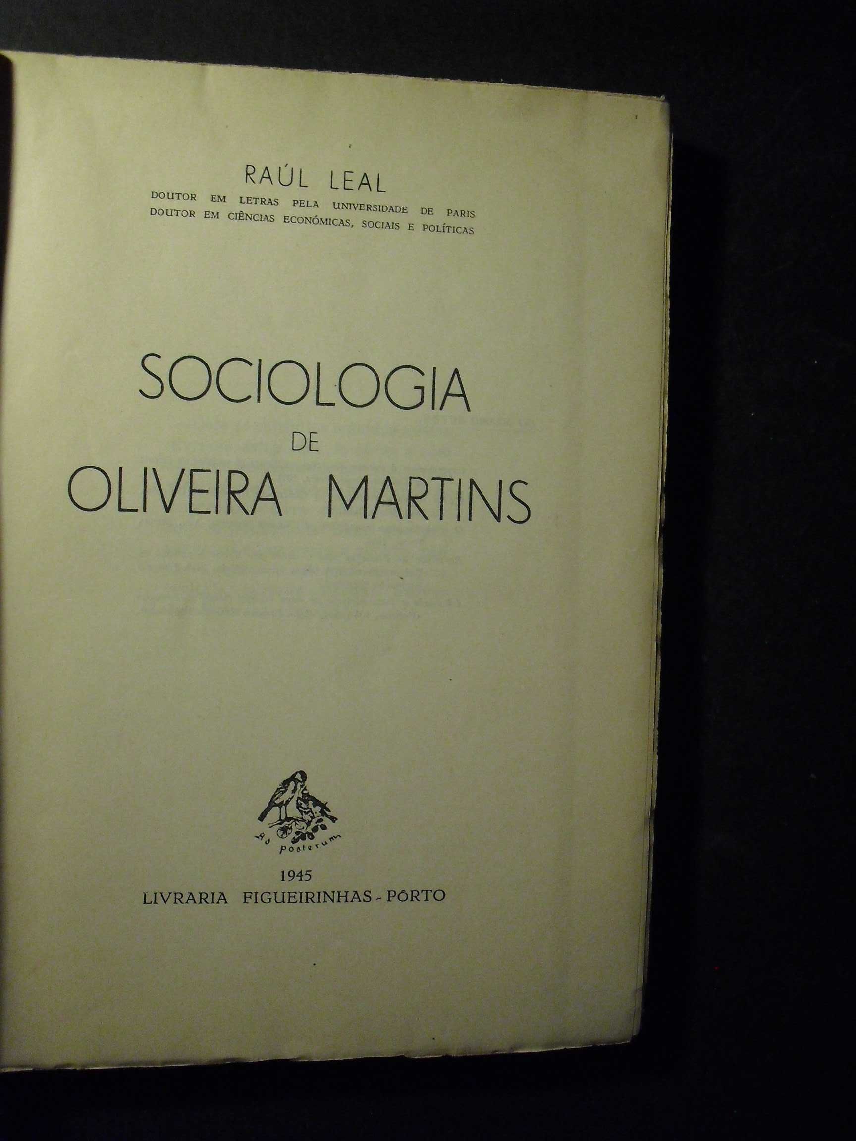 LEAL (RAÚL)- SOCIOLOGIA DE OLIVEIRA MARTINS