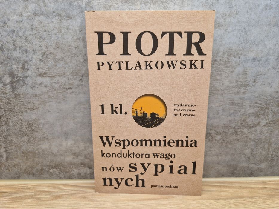 Wspomnienia konduktora wagonów sypialnych Piotr Pytlakowski