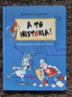 A to historia! - Kazimierz Szymeczko