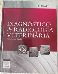 Diagnóstico de Radiologia veterinária - Thrall