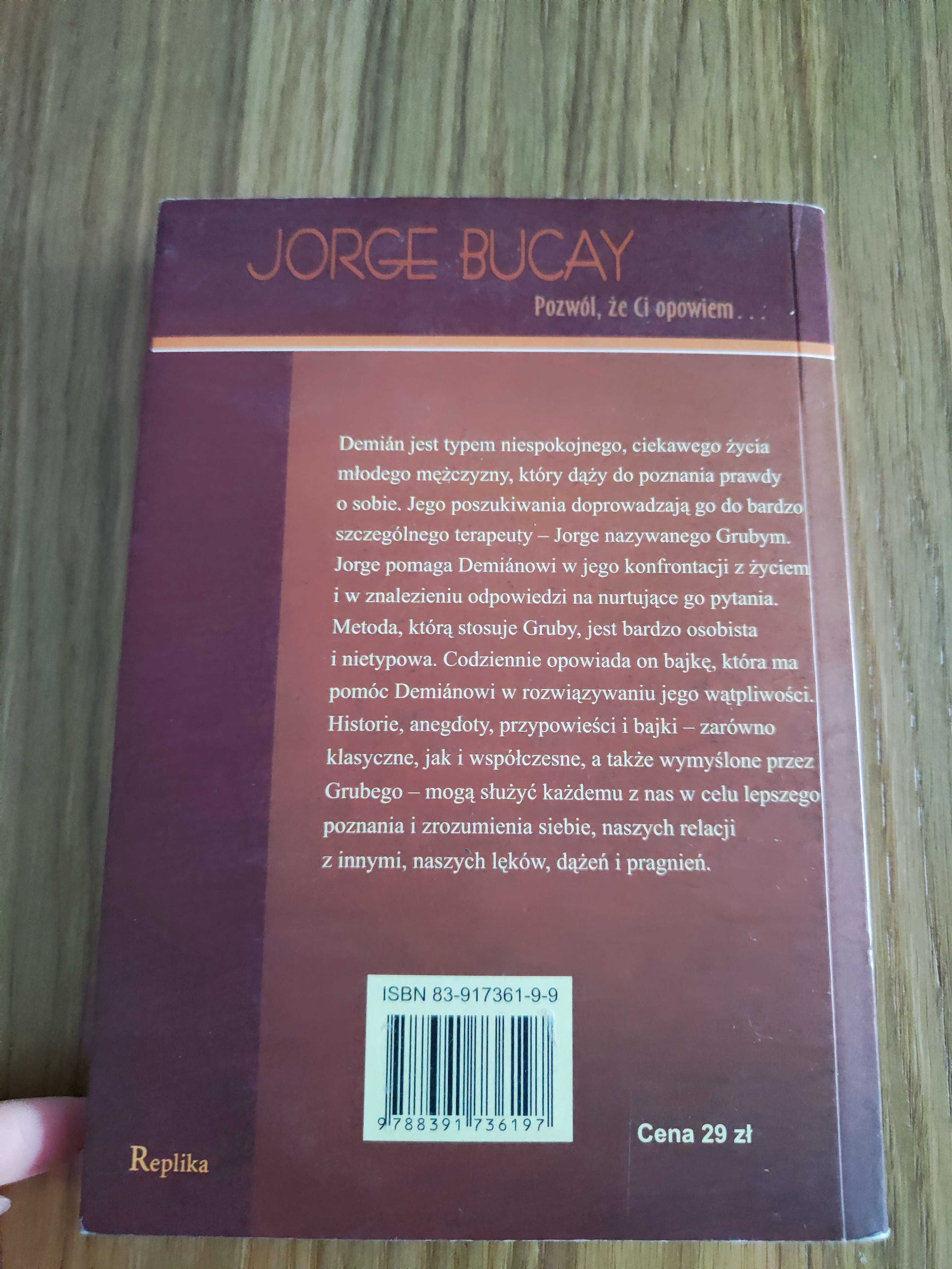 Jorge Bucay " Pozwól że ci opowiem", pierwsze wydanie
