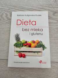 Barbara Kuligowska-Dudek Dieta bez mleka i glutenu,