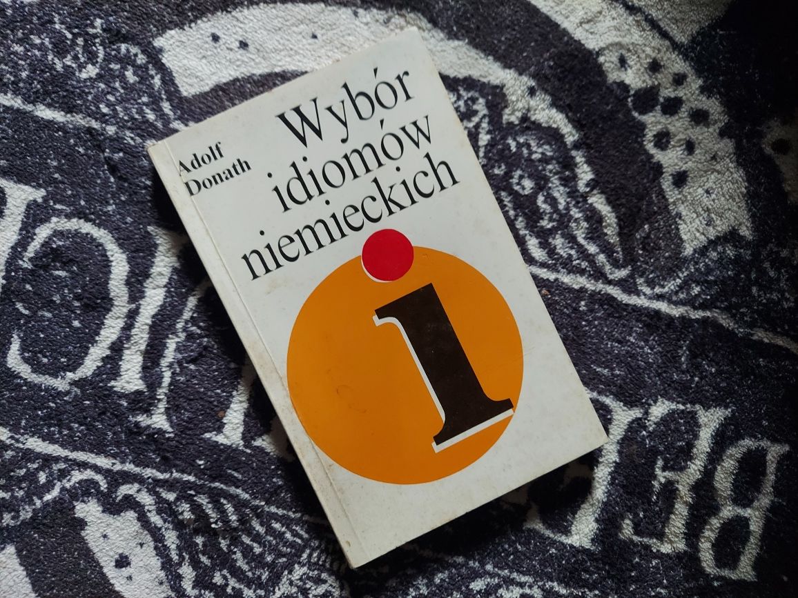 Wybór idiomów niemieckich | Adolf Donath | język niemiecki