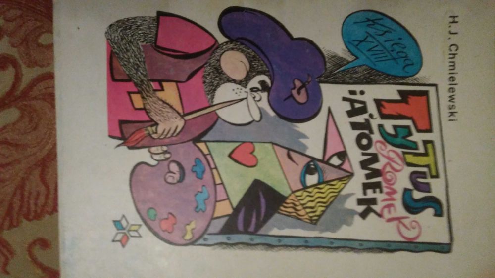 Tytus Romek i Atomek ksiega XVIII wyd. K.A.W 1987 Papcio Chmiel 1
