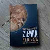 Ziemia nie do życia David Wallace-Wells