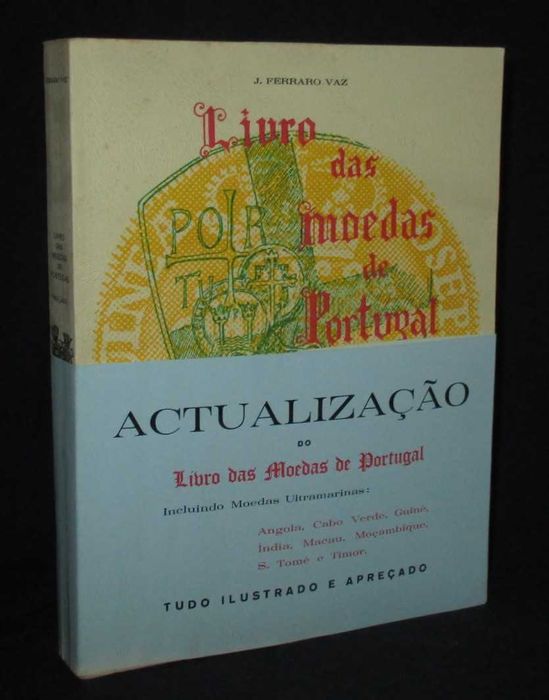 Livro das Moedas de Portugal Preçário 1973 J. Ferraro Vaz