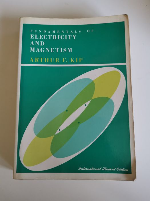 Fundamentals of electricity and magnetism Arthur F. Kip