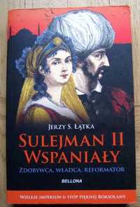 Jerzy S. Łątka - Sulejman II Wspaniały