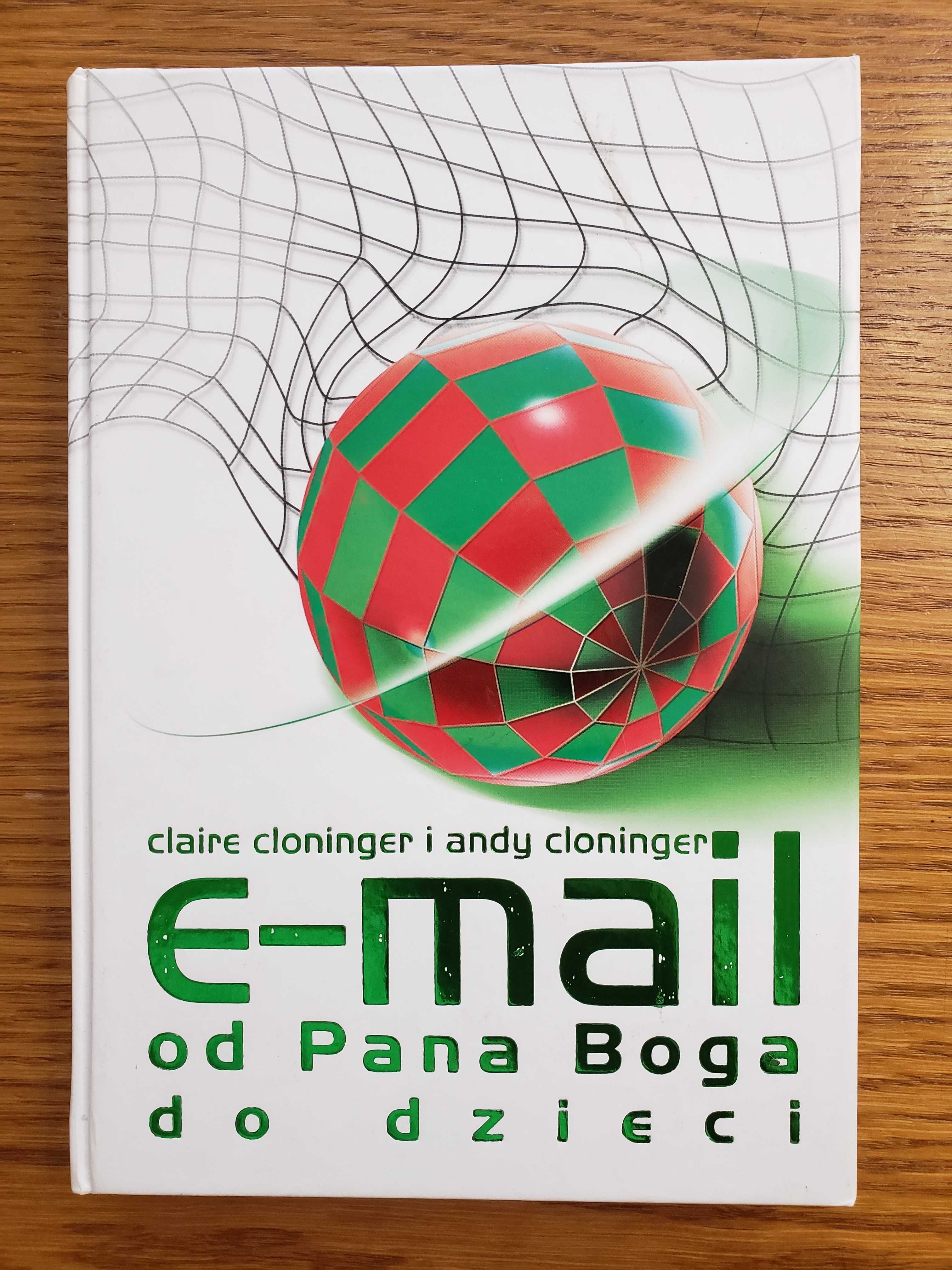 E-mail od Pana Boga do dzieci - Claire Cloninger i Andy Cloninger