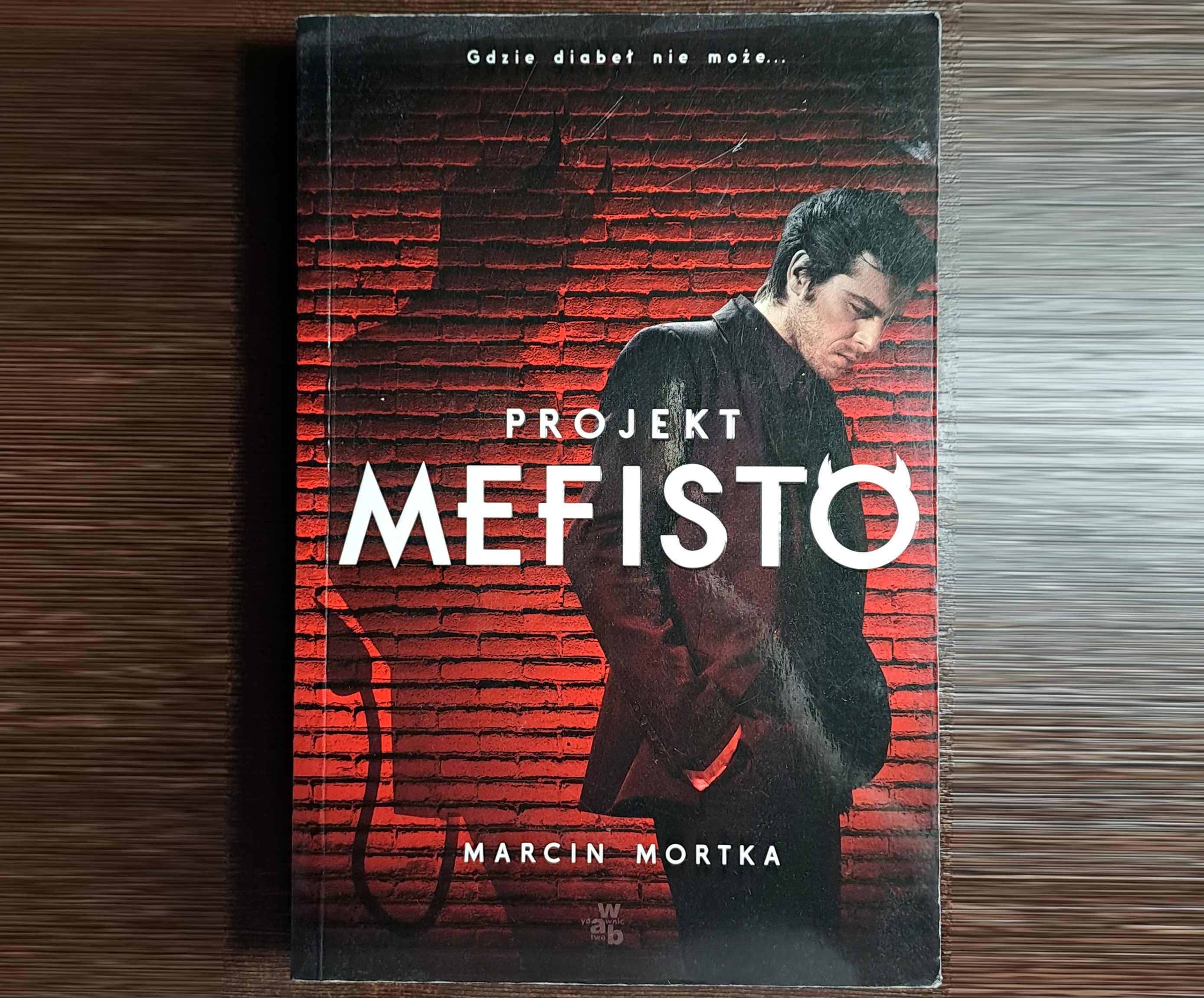 Marcin Mortka - Projekt Mefisto