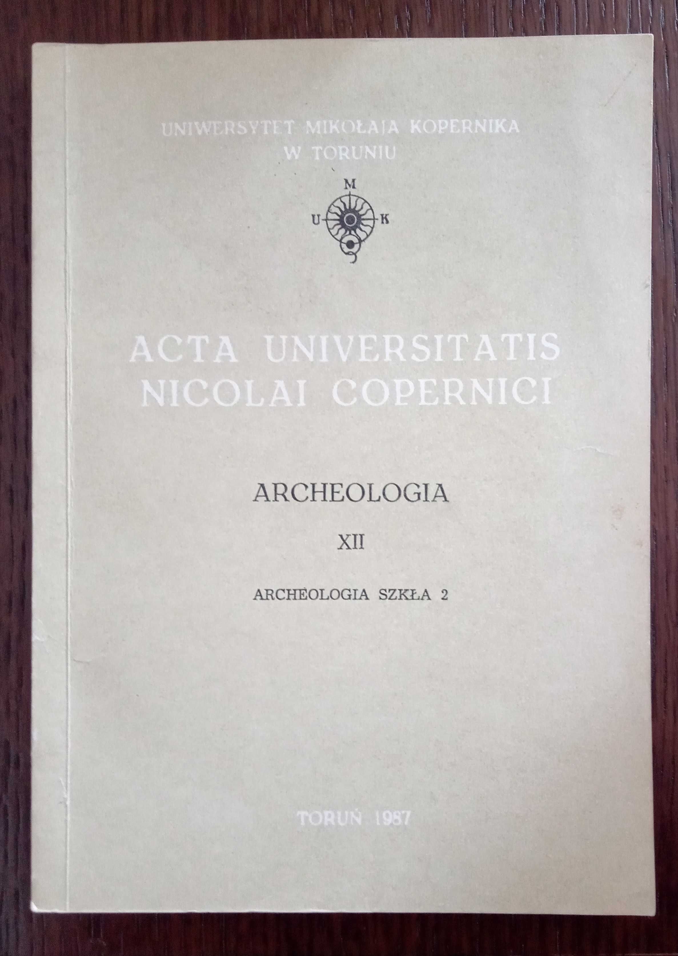 Acta Universitatis Nicolai Copernici. Archeologia XII