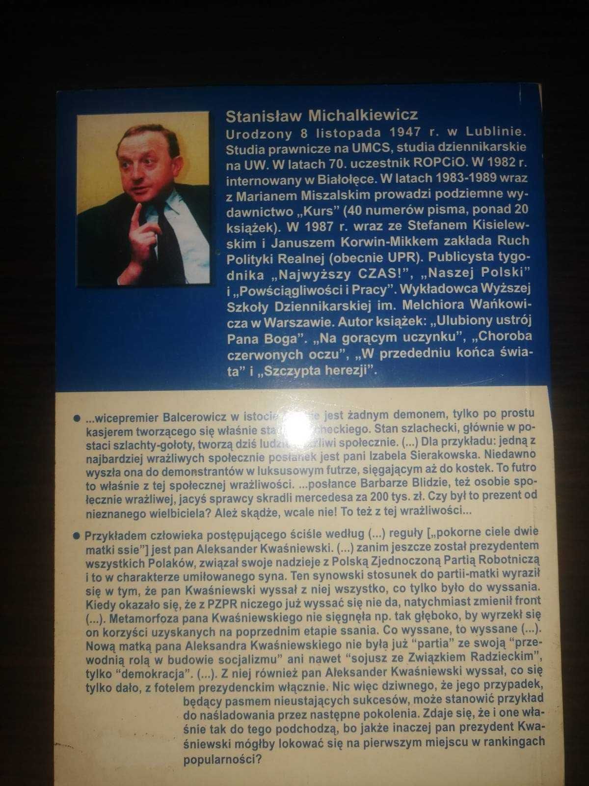 Stanisław Michalkiewicz - Polska ormowcem Europy