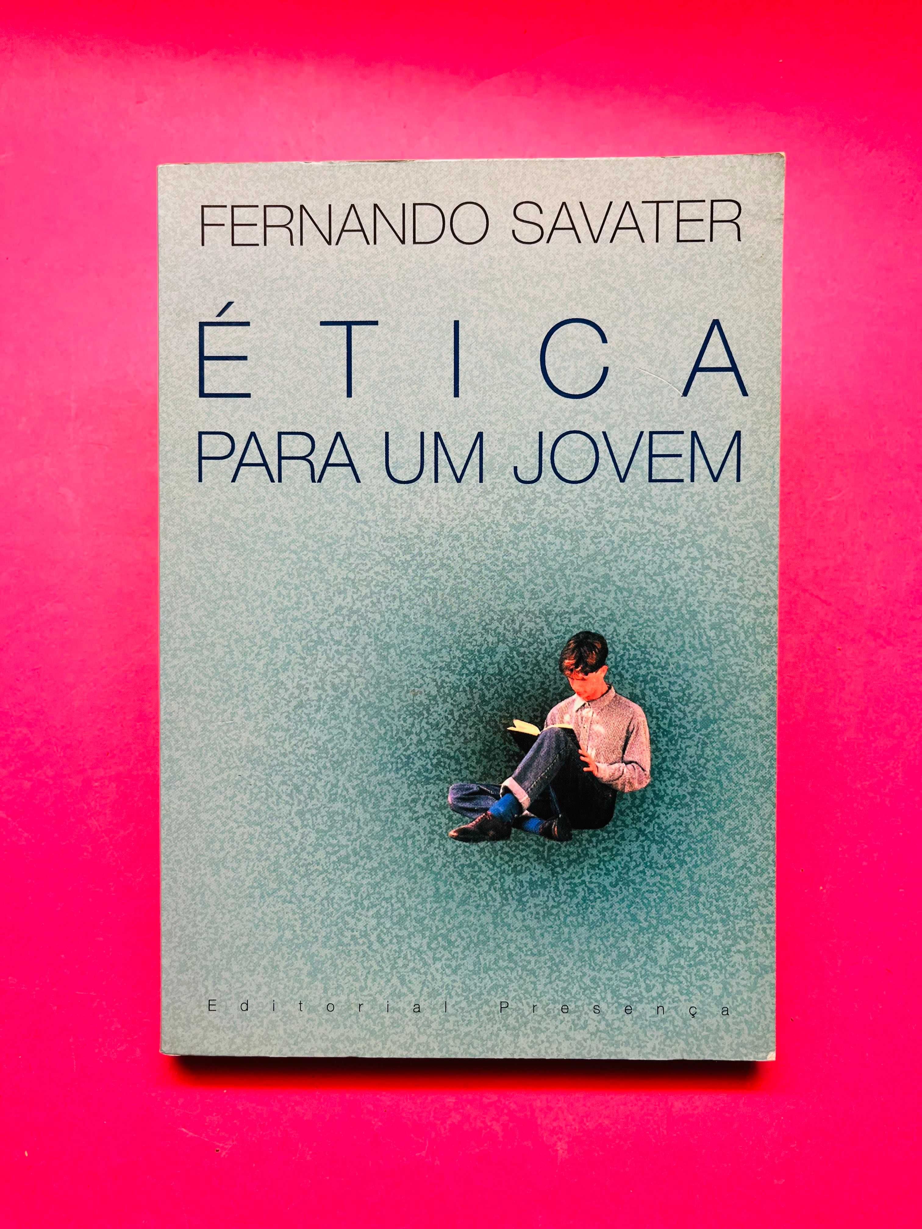 Fernando Savater - Ética para um jovem