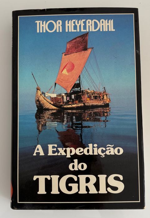 Livro “A expedição do Tigris” - Thor Heyerdahl