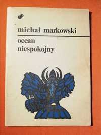 Michał Markowski – Ocean niespokojny