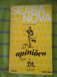 José Saramago - As opiniões que o DL teve (1.ª edição)