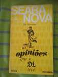 José Saramago - As opiniões que o DL teve (1.ª edição)