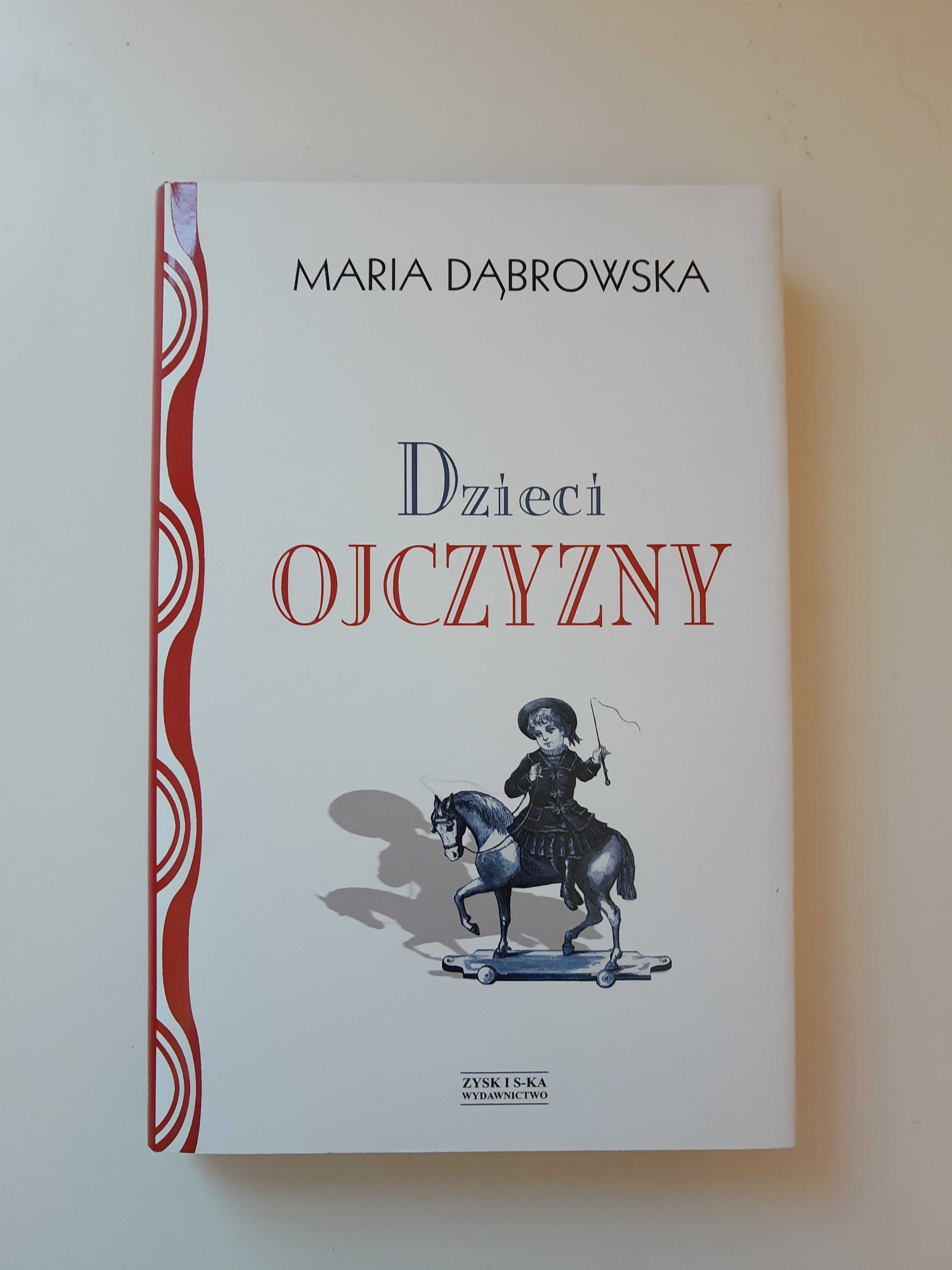 Dzieci Ojczyzny // Maria Dąbrowska
