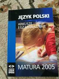 Jezyk polski matura 2005 arkusze egzaminacyjne