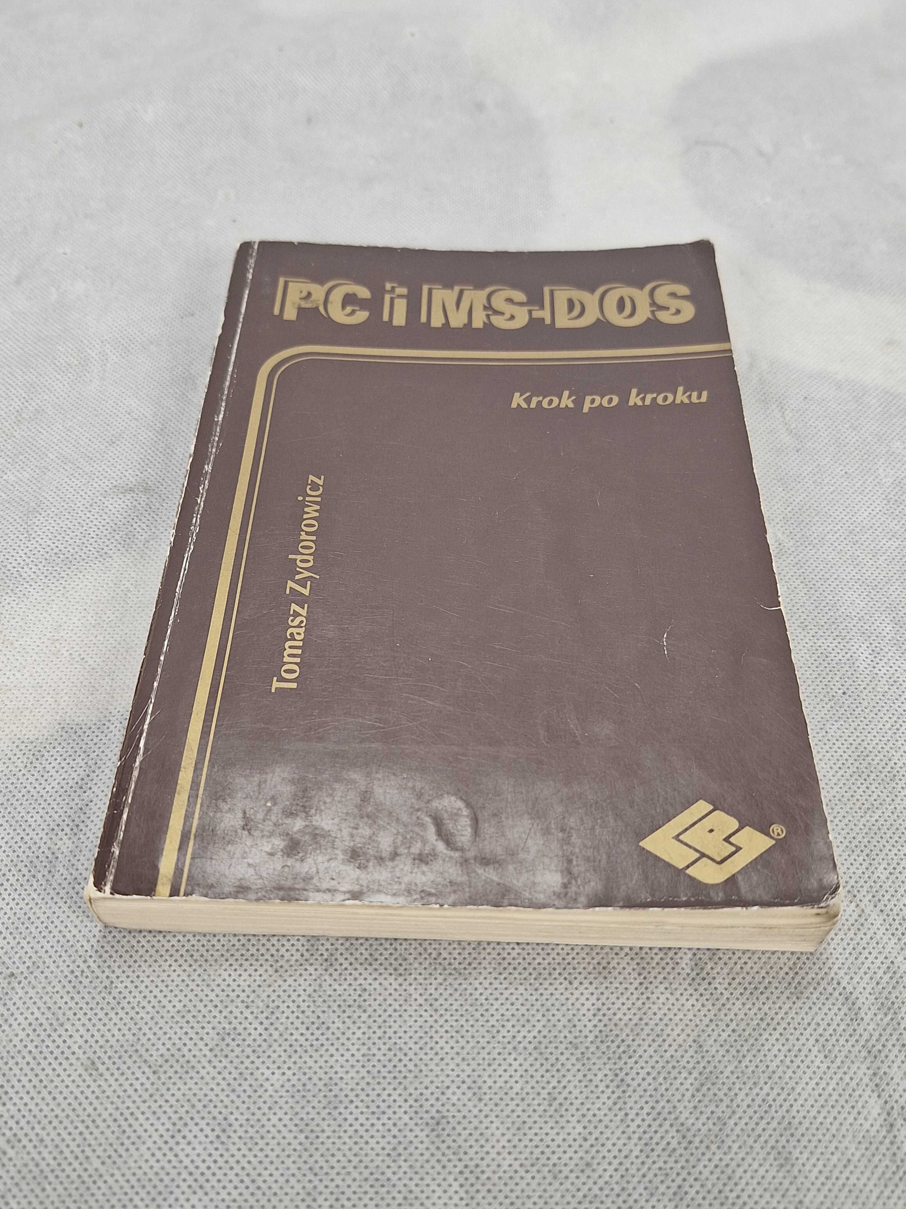 Książka PC i MS-DOS Krok po kroku - Tomasz zydorowicz Warszawa