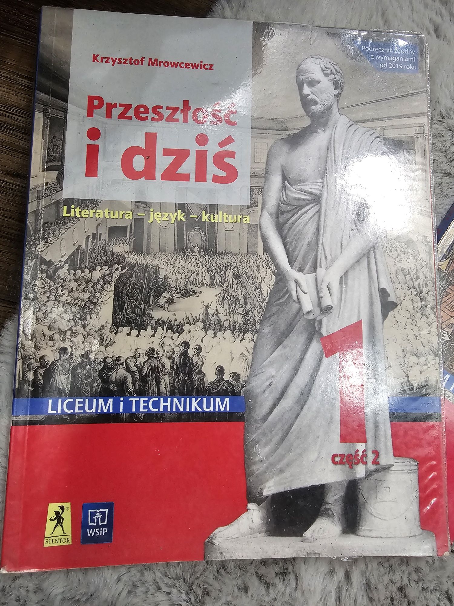 Przeszłość i dziś 1 cześć 1 i 2 Liceum I technikum WSiP