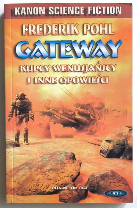 GATEWAY. Kupcy wenusjańscy i inne opowieści, Pohl, NIECZYTANA! UNIKAT!