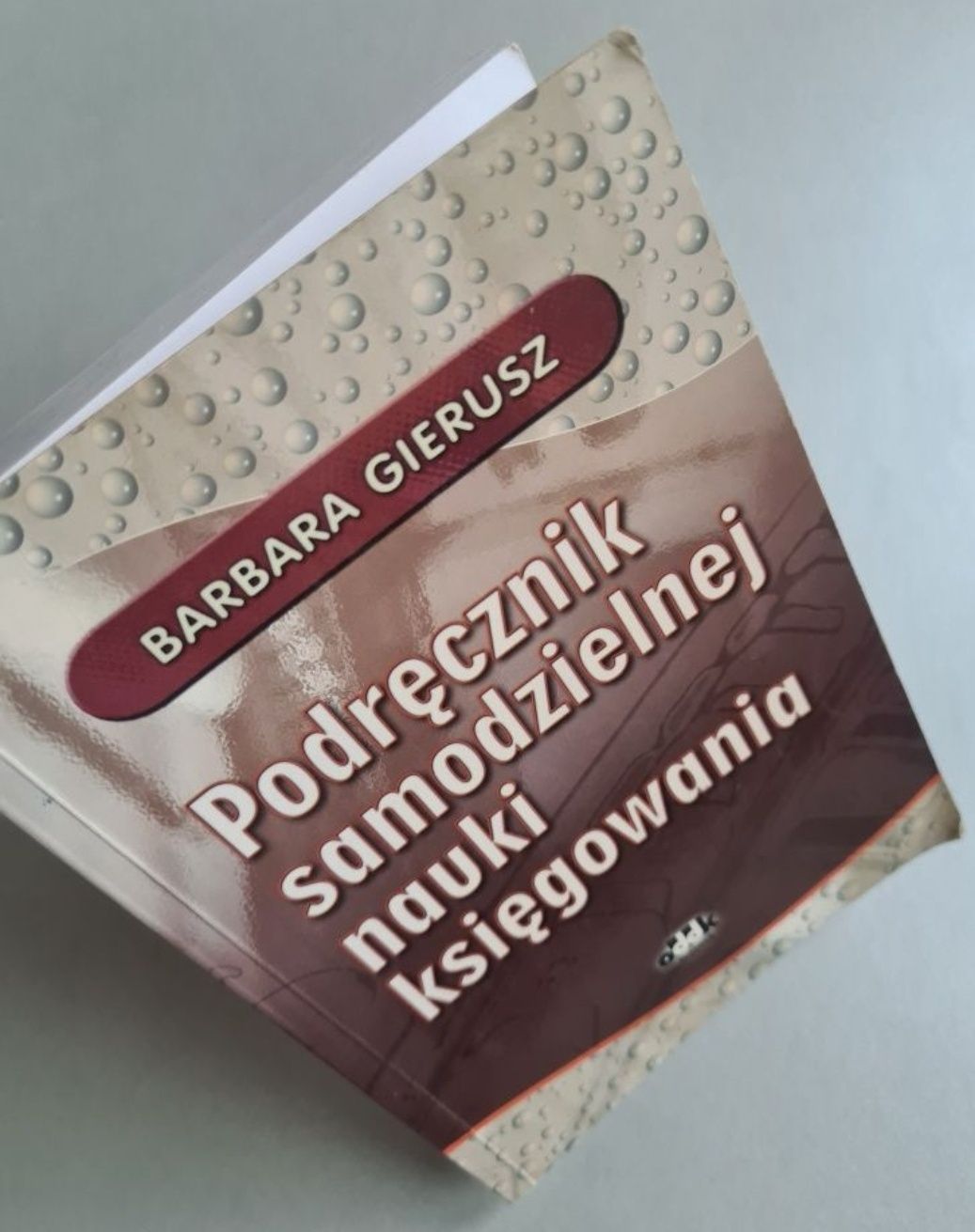 Podręcznik samodzielnej nauki księgowania - Barbara Gierusz