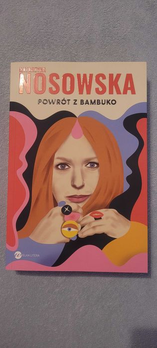 Nosowska Katarzyna "Powrót z bambuko". Stan idealny!