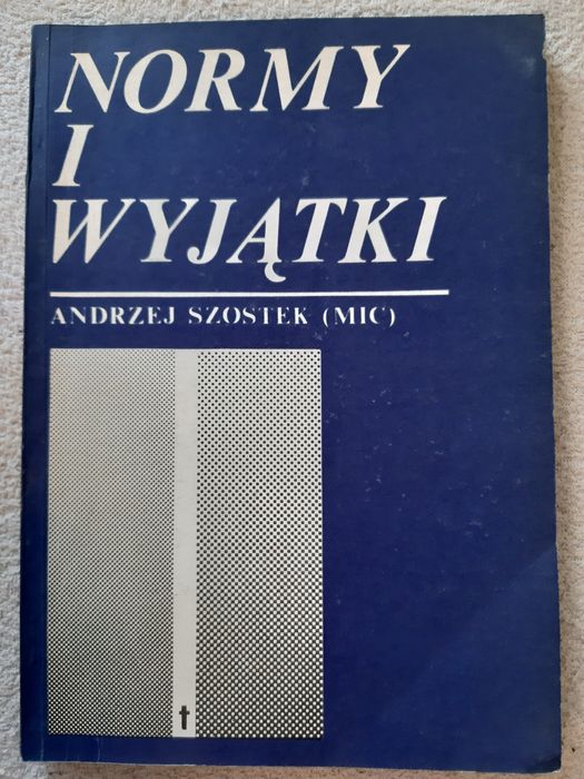 Normy i wyjątki, Andrzej Szostek (MIC)