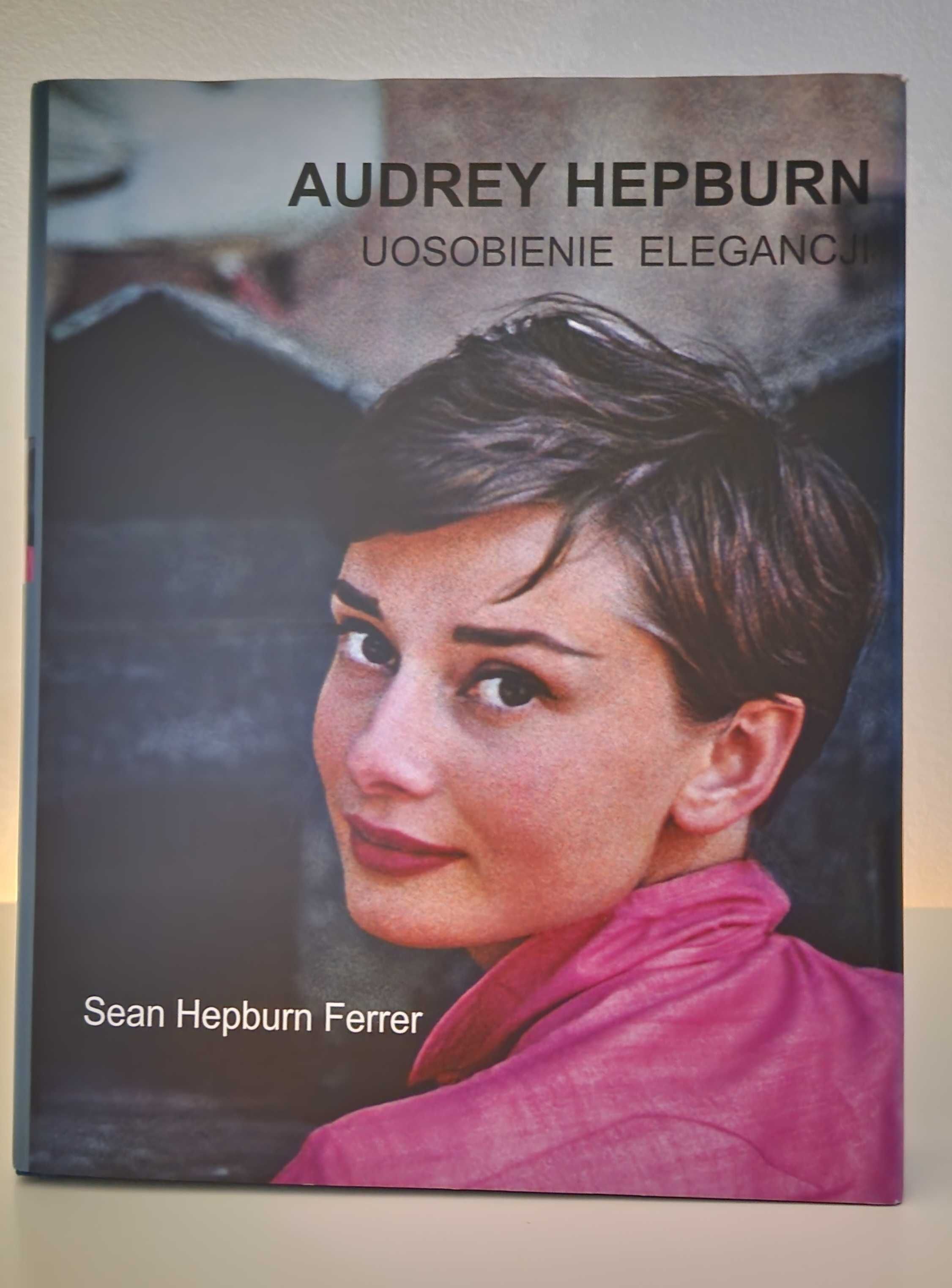 Audrey Hepburn Uosobienie elegancji Sean Hepburn Ferrer