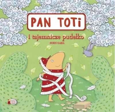 Pan Toti i tajemnicze pudełko - Joanna Gara Sorn