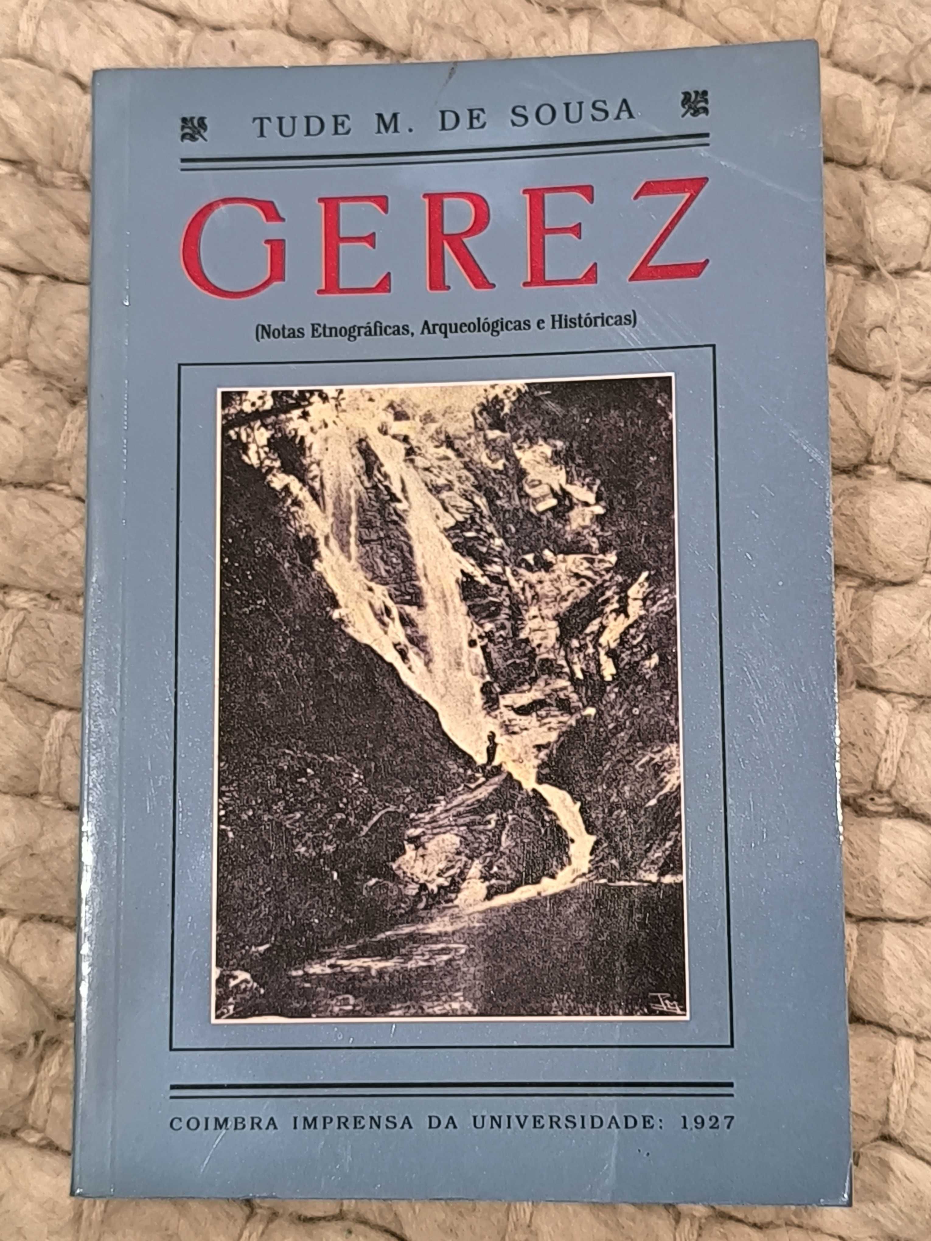 GEREZ -Notas etnográficas, arqueológicas e históricas
TUDE M. DE SOUSA