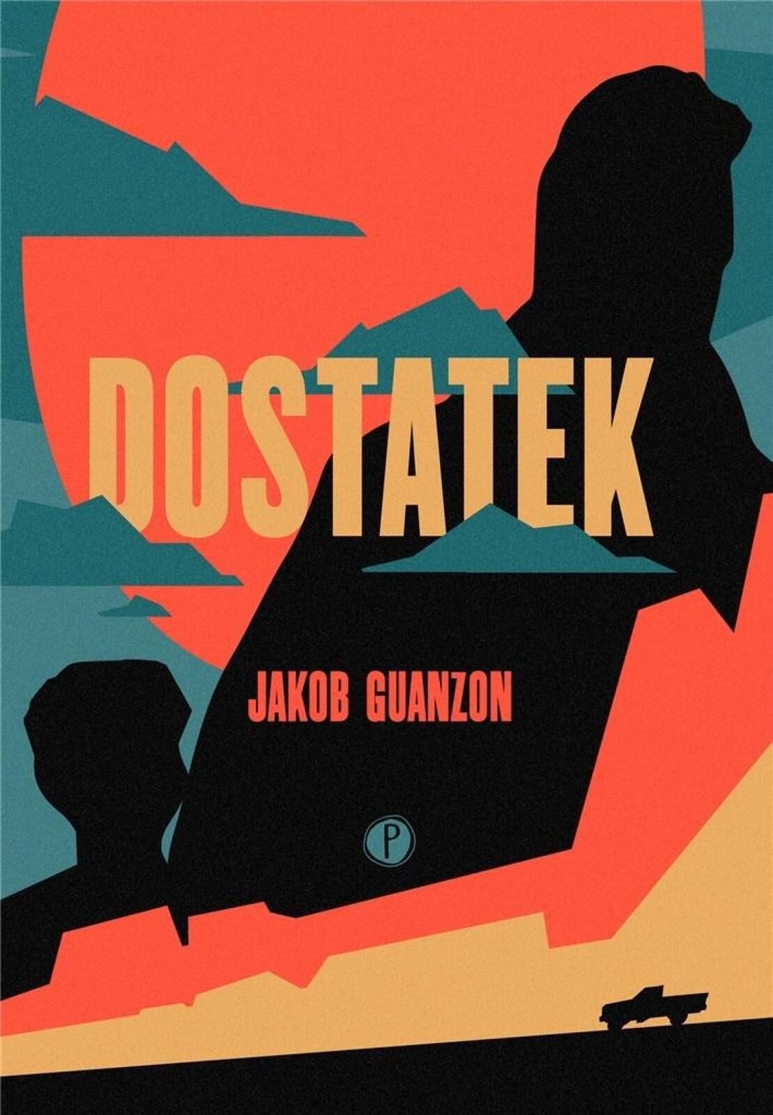 Dostatek Pauza Jakob Guanzon Rok wydania: 2023, oprawa: broszurowa