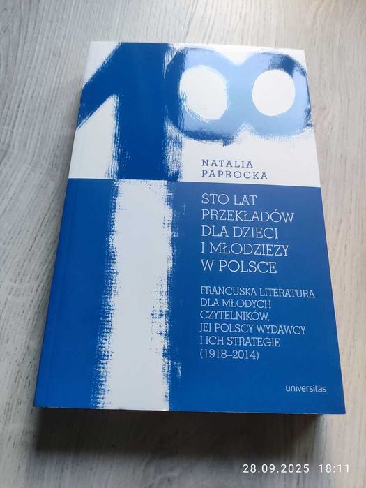 Sto Lat Przekładów dla Dzieci i Młodzieży w Polsce