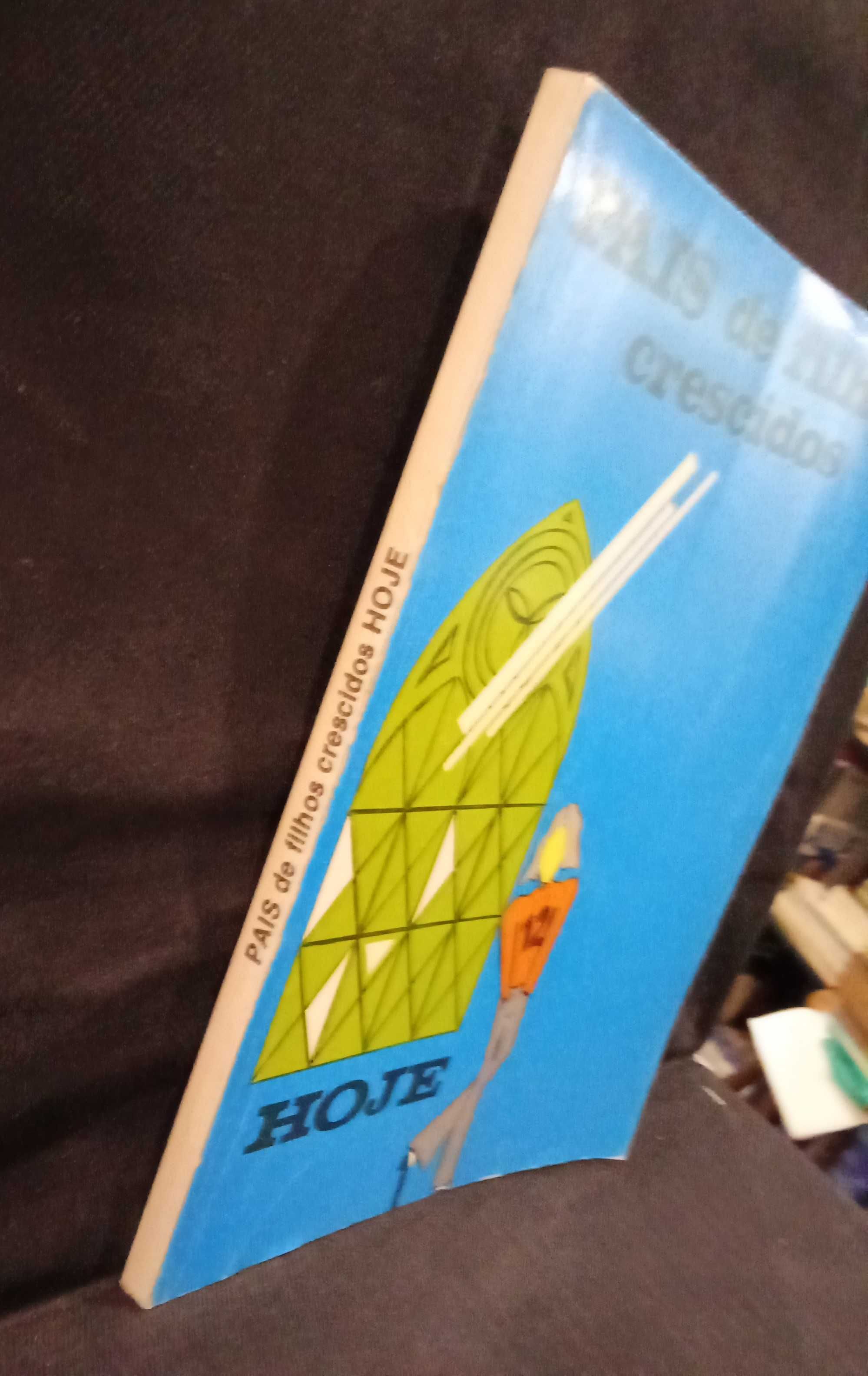 Pais de filhos crescidos, hoje