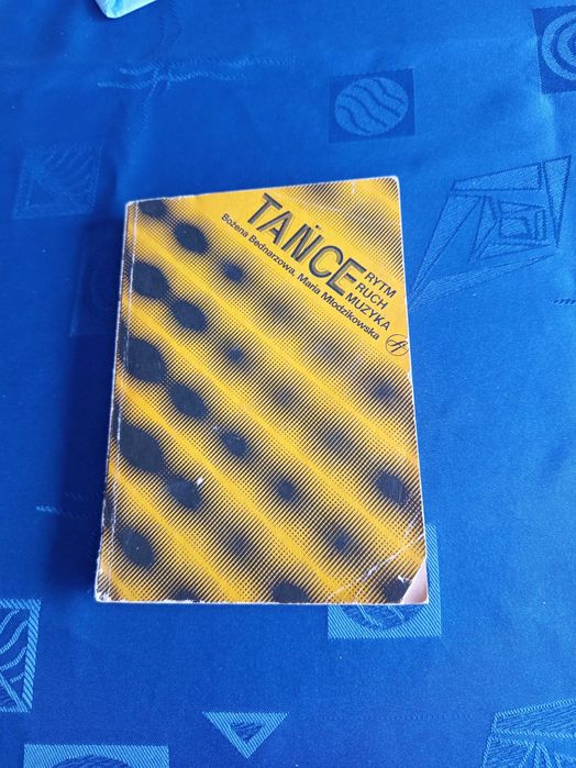 Książka Tańce,rytm , ruch ,muzyka Bednarzowa, Mlodzikowska